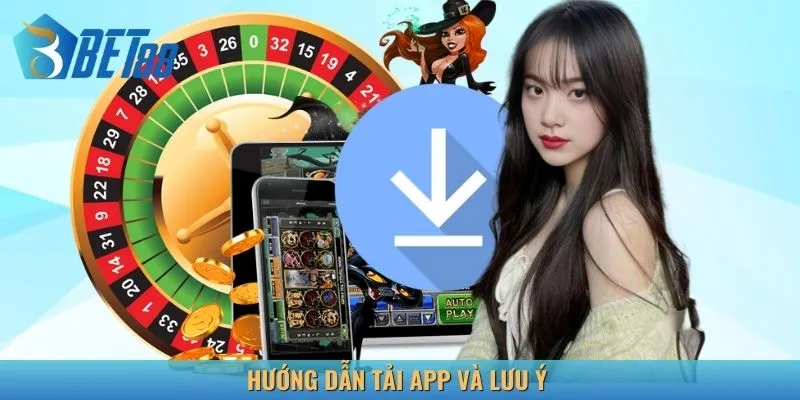 Lưu ý quan trọng bạn cần nhớ khi tải ứng dụng nhà cái