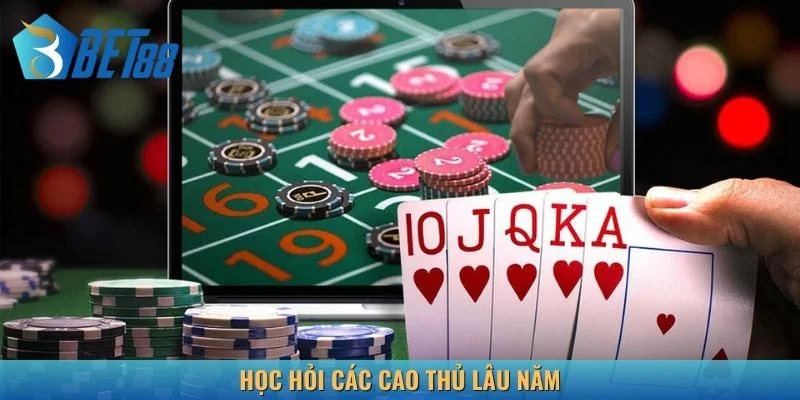 Học hỏi từ cao thủ để làm giàu từ casino