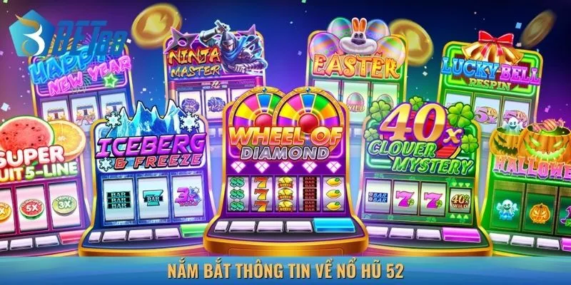 Trò chơi Nổ hũ 52 hấp dẫn tại nhà cái