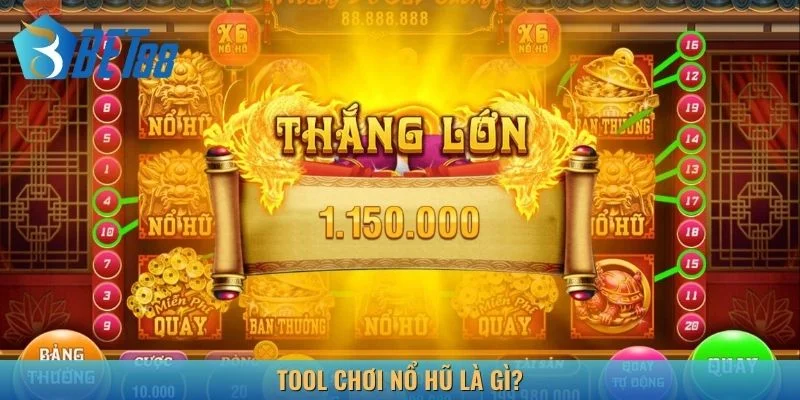 Tool chơi nổ hũ là loại gì?