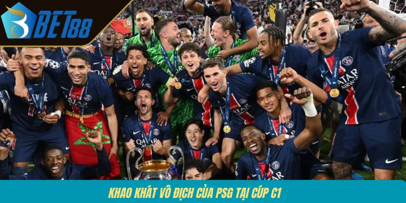 Khao khát vô địch của PSG tại cúp C1 
