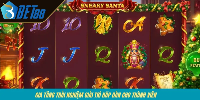 Gia tăng trải nghiệm giải trí hấp dẫn cho thành viên 