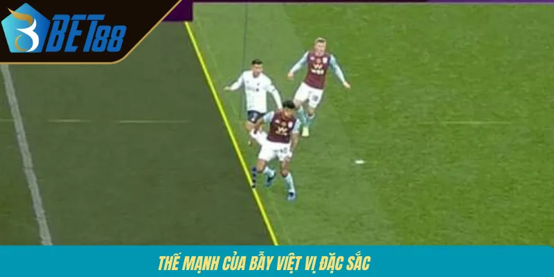 Thế mạnh của bẫy việt vị đặc sắc