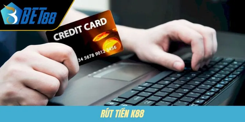 Rút Tiền K88 Siêu Tốc – Hội Viên Chỉ Mất 4 Phút Để Hoàn Tất